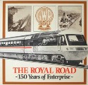 The Royal Road - 150 Years of Enterprise by REES, Philip